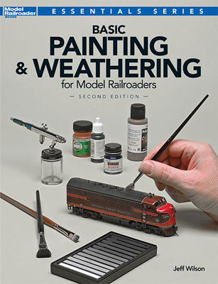 Kalmbach Publishing Co 12484 Basic Painting & Weathering for Model Railroaders -- 2nd Edition