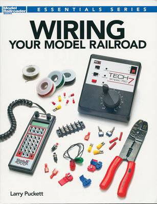 Kalmbach Publishing Co 12491 Wiring Your Model Railroad -- Softcover, 128 Pages