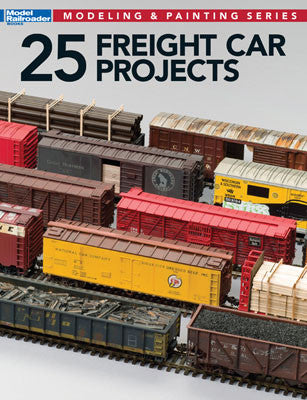 Kalmbach Publishing Co 12498 25 Freight Car Projects