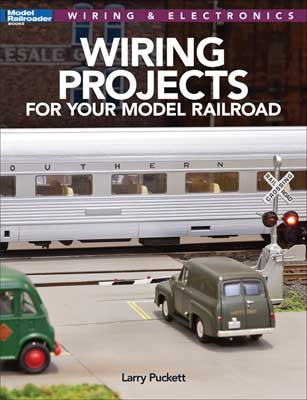 Kalmbach Publishing Co  12809 Wiring Projects for Your Model Railroad -- Softcover, 96 Pages
