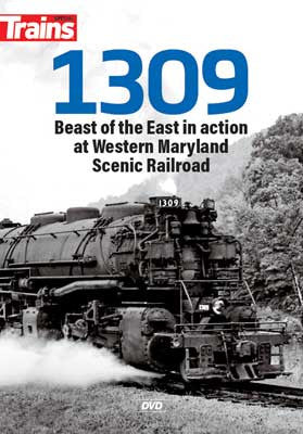 Kalmbach Publishing Co 15116 DVD -- 1309: Beast of the East in Action on the Western Maryland Scenic Railway