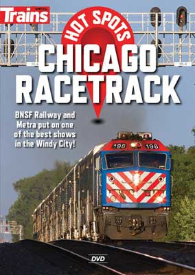 Kalmbach Publishing Co  15139 Trains Hot Spots: Chicago Racetrack DVD -- 1 Hour, 15 Minutes