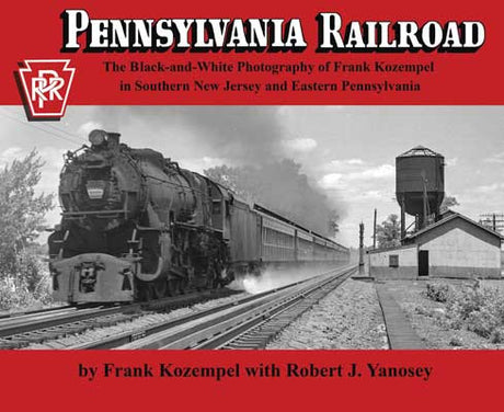 Morning Sun Books Inc 6956 Pennsylvania Railroad Softcover -- Black-and-White Photography of Frank Kozempel in Southern NJ and Eastern PA