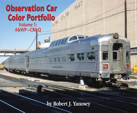 Morning Sun Books Inc 7766 Observation Car Color Portfolio -- Volume 1: A&WP-CB&Q (Softcover, 96 Pages)
