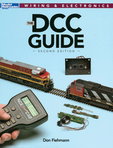 Kalmbach Publishing Co  12488 The DCC Guide -- Second Edition