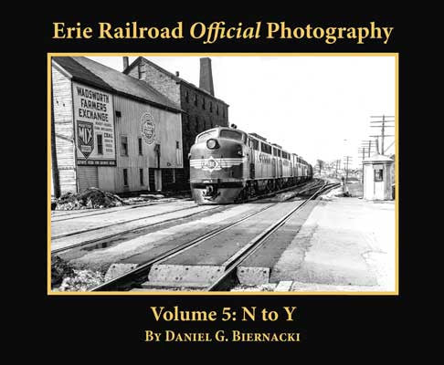 Morning Sun Books Inc 7162 Erie Railroad Official Photography -- Volume 5: N to Y (Softcover, 128 Pages)