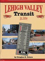 Morning Sun Books Inc 1395 Book -- Lehigh Valley Transit In Color