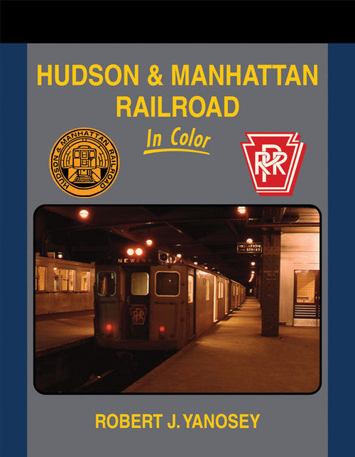 Morning Sun Books Inc 1453 Book -- Hudson & Manhattan Railroad In Color