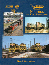 Morning Sun Books Inc 1496 Trackside Around Norfolk with Kurt Reisweber