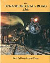 Morning Sun Books Inc 1545 The Strasburg Rail Road in Color