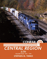 Morning Sun Books Inc 1589 Conrail Central Region In Color -- Volume 4: 1994-1999