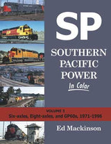 Morning Sun Books Inc 1630 Southern Pacific Power In Color -- Volume 3: Six-Axles, Eight-Axles and GP60's, 1971-1996