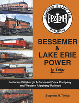 Morning Sun Books Inc 1642 Bessemer & Lake Erie Power In Color -- Hardcover, 128 Pages