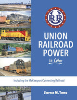 Morning Sun Books Inc 1651 Union Railroad Power in Color -- Hardcover, 128 Pages