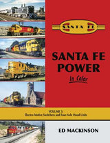 Morning Sun Books Inc 1696 Santa Fe Power in Color -- Volume 3: Electro-Motive Switchers and Four-Axle Hood Units (Hardcover)