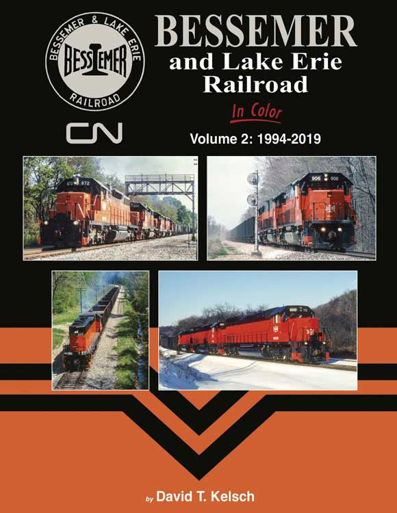 Morning Sun Books Inc 1699 Bessemer and Lake Erie Railroad in Color -- Volume 2: 1994-2019 (Hardcover, 128 Pages)