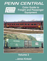 Morning Sun Books Inc 1703 Penn Central Color Guide to Freight and Passenger Equipment -- Volume 2 (Hardcover, 128 Pages)