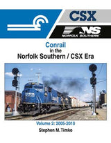 Morning Sun Books Inc 1720 Conrail in the Norfolk Southern/CSX Era -- Volume 2: 2005-2010 (Hardcover, 128 Pages)