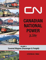 Morning Sun Books Inc 1731 Canadian National Power in Color -- Volume 3: Covered Wagons (Hardcover, 128 Pages)