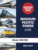 Morning Sun Books Inc 1738 Missouri Pacific Power in Color -- Diesels 1948-1982, Hardcover, 128 Pages