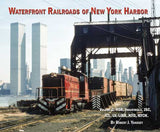 Morning Sun Books Inc 7243 Waterfront Railroads of New York Harbor - Volume 2 -- HSR, Industrials, JSC, JCL, LV, LIRR, NYD, NYCH (Softcover, 96 Pages)