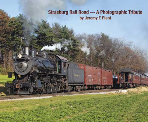 Morning Sun Books Inc 7316 Strasburg Rail Road - A Photographic Tribute -- Softcover, 96 Pages