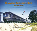 Morning Sun Books Inc 7790 Observation Car Color Portfolio -- Volume 4: N&W-RI (Softcover, 96 Pages)