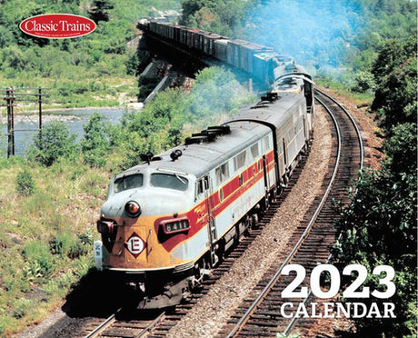 Kalmbach Publishing Co  68206 2023 Calendar -- Classic Trains Magazine