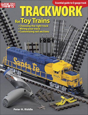 Kalmbach Publishing Co  8365 Trackwork for Toy Trains