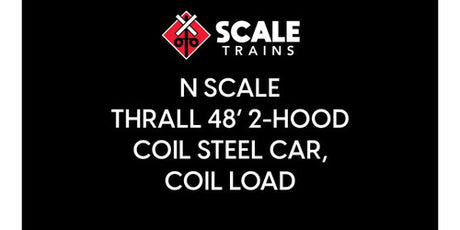 Scaletrains SXT81869 Thrall 48' 2-Hood Coil Steel Car Coil Load N Scale
